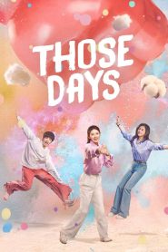 Those Days (2025) Episode 36