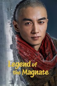 Legend of the Magnate (2025) Episode 6